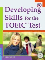 Developing Skills for the TOEIC Test (Dùng kèm 03 CD)