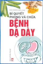 Bí quyết phòng và chữa bệnh dạ dày