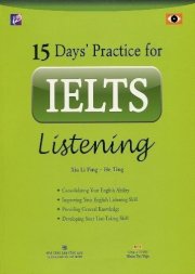 15 Day's Practice For IELTS Listening (Kèm 1 Đĩa CD)