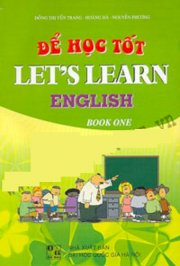 Để Học Tốt Let's Learn English Book One 