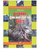 Kỹ năng sinh hoạt tập thể bậc 3