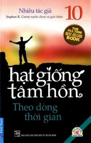 Hạt giống tâm hồn - Theo dòng thời gian tập 10