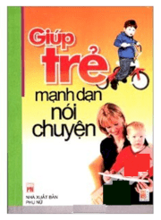 Giúp trẻ mạnh dạn nói chuyện