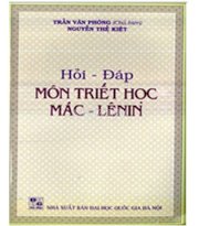 Hỏi đáp môn triết học Mác - Lênin