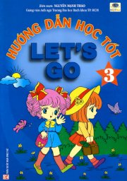 Hướng dẫn học tốt Let's Go - Tập 3