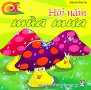 Hội nấm mùa mưa - Thơ cho bé học