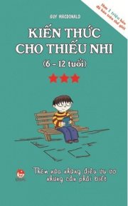 Bộ sưu tập những điều thú vị cho thiếu nhi - tập 3