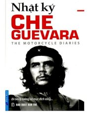 Che Guevara - Nhật ký hành trình xuyên châu Mỹ La Tinh bằng xe gắn máy