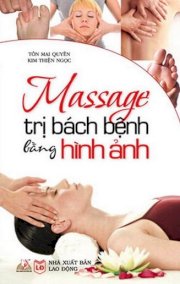 Massage trị bách bệnh bằng hình ảnh