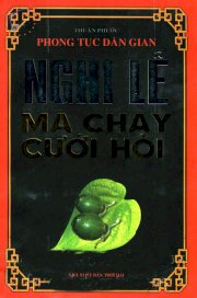 Phong tục dân gian nghi lễ ma chay cưới hỏi