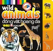 Wild animals - Động vật hoang dã