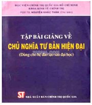 Tập bài giảng về chủ nghĩa tư bản hiện đại (dùng cho hệ đào tạo sau đại học)