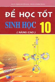 Để học tốt sinh 10 nâng cao