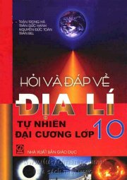 Hỏi và đáp về địa lí tự nhiên đại cương lớp 10