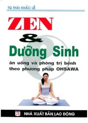   Zen và dưỡng sinh ( Ăn uống và phòng trị bệnh theo phương pháp Ohsawa) 