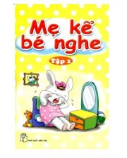 Mẹ kể bé nghe tập 1 