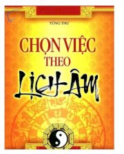 Chọn việc theo lịch âm