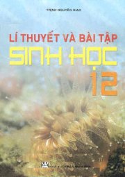 Lí thuyết và bài tập sinh học 12