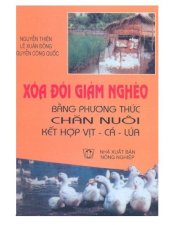 Xóa đói giảm nghèo bằng phương thức chăn nuôi kết hợp vịt - cá - lúa