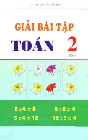 Hướng dẫn giải bài tập toán 2 - Tập 1