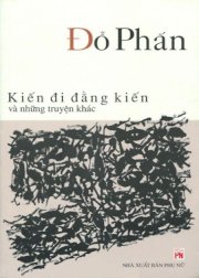 Kiến đi đằng kiến và những truyện khác