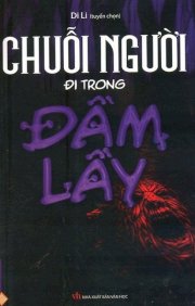 Chuỗi người đi trong đầm lầy