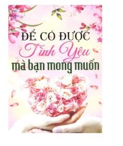 Để có được tình yêu mà bạn mong muốn