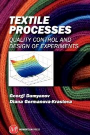 Textile Processes: Quality Control and Design of Experiments