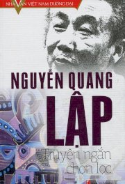Nguyễn Quang Lập - Truyện ngắn chọn lọc