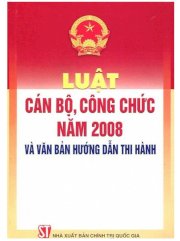 Luật cán bộ, công chức năm 2008 và văn bản hướng dẫn thi hành 