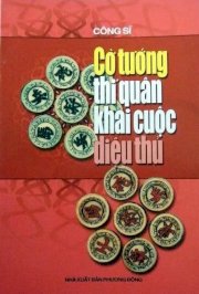 Cờ Tướng thí quân khai cuộc diệu thủ