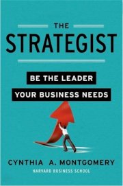  The strategist: Be the leader your business needs (bìa cứng) 