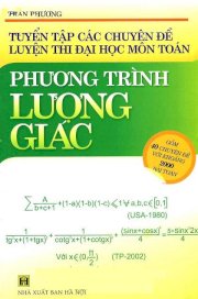 Tuyển tập các chuyên đề luyện thi đại học môn Toán phương trình Lượng giác