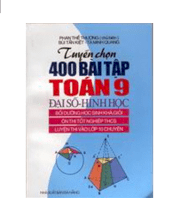 Tuyển chọn 400 bài tập toán 9