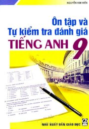 Ôn tập và tự kiểm tra đánh giá tiếng anh 9