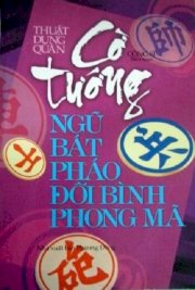 Ngũ bát pháo đối bình phong mã