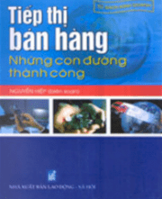 Tiếp thị bán hàng những con đường thành công