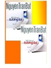 Đối thoại với tương lai (Tập 1+ 2)