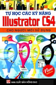 Tự học các kỹ năng illustrator CS4 cho người mới sử dụng