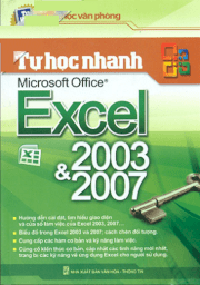 Tự học nhanh Microsoft Office Excel 2003 & 2007