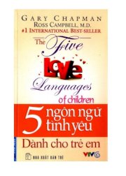 5 ngôn ngữ tình yêu dành cho trẻ em 