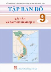 Tập bản đồ địa lí 9