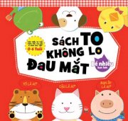 Sách to không lo đau mắt - Bé nhiều bạn hơn 