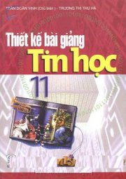 Thiết kế bài giảng tin học 11