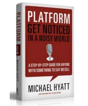  Platform: Get Noticed in a Noisy World (bìa cứng) 