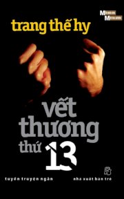 Vết thương thứ 13 (tuyển truyện ngắn) 