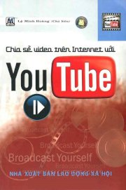 Chia sẻ video trên Internet với Youtube