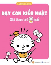 Dạy con kiểu Nhật - giai đoạn 0 tuổi