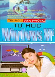 Tự học Windows XP (Tin học văn phòng)