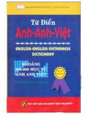 Từ điển Anh - Anh - Việt (khoảng 200.000 mục từ) - 2000 hình ảnh minh hoạ 